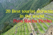 세계 최고의 관광 명소 20 - 페루 마추픽추